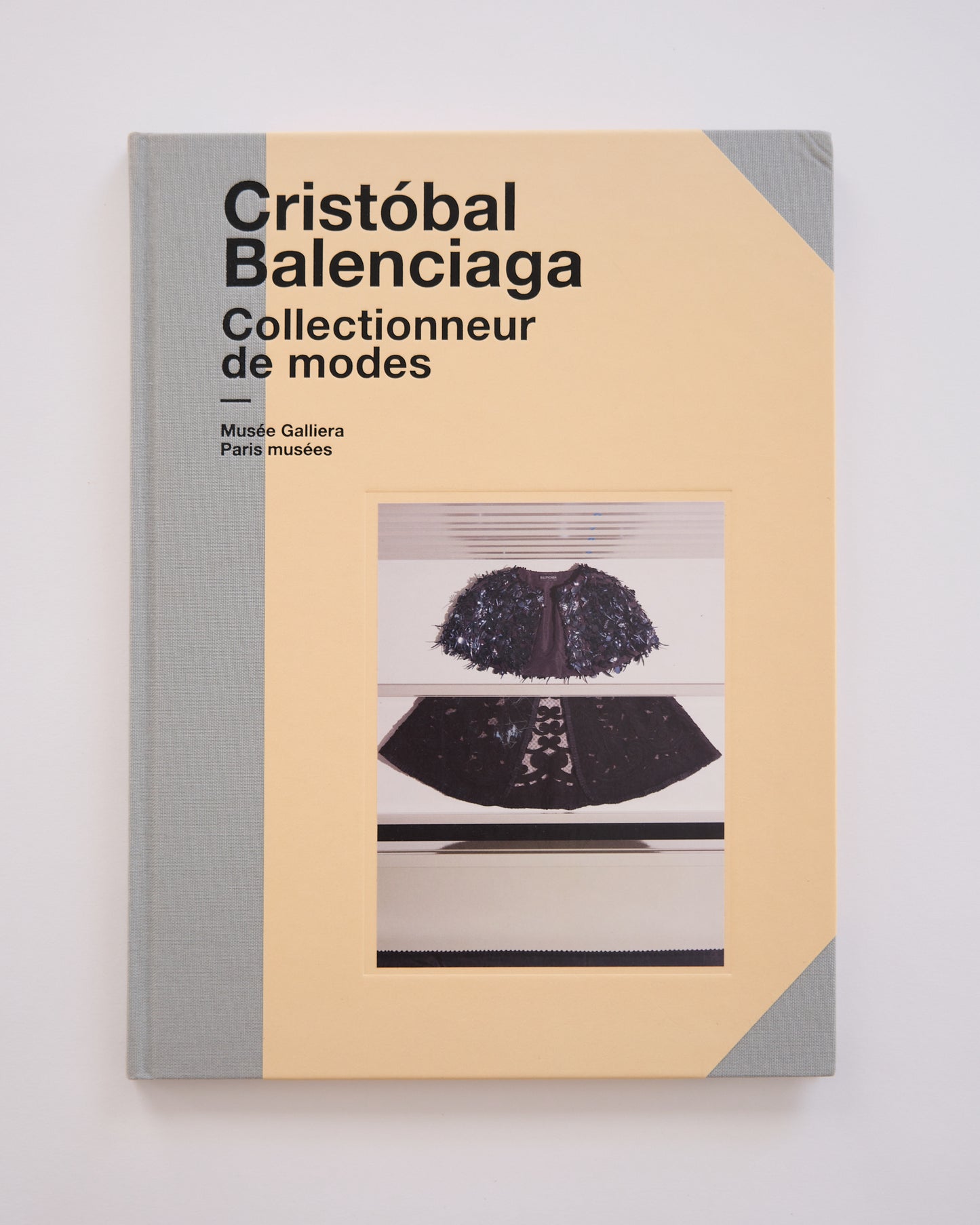 Cristobal Balenciaga, Collectionneur de modes (French Edition)